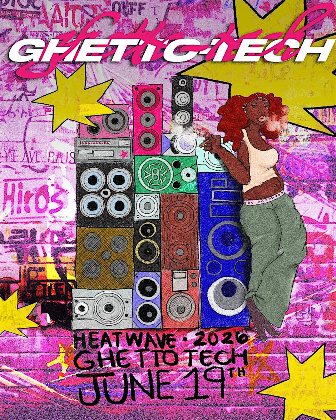 HEATWAVE: GHETTOTECH