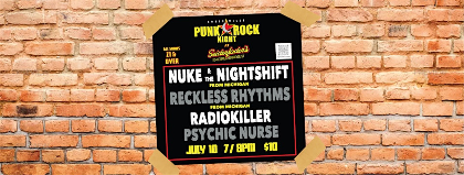 PRNL Presents: July 10 Punk Rock Extravaganza