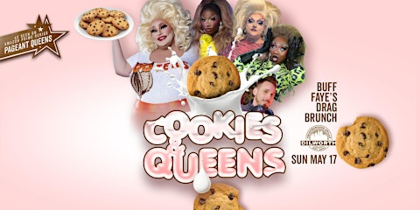 Buff Faye's COOKIES & QUEENS Drag Brunch: VOTED #1 BEST OF CHARLOTTE