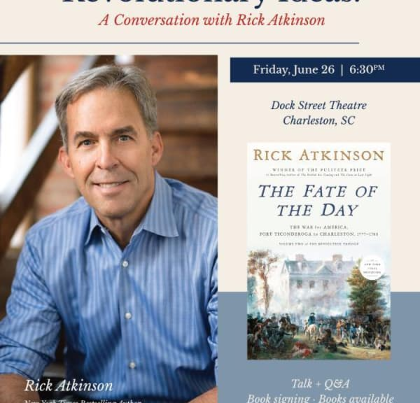 Revolutionary Ideas: A Conversation with Rick Atkinson