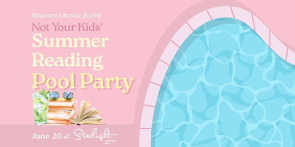 Not Your Kids' Summer Reading Pool Party