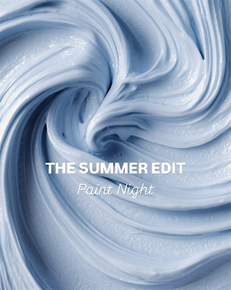 The Summer Edit: Paint Night