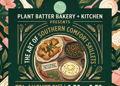 Southern Comfort & Skillets: Plant-Based Date Night Workshop