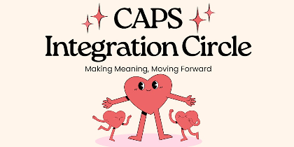 CAPS Psychedelic Integration Circle