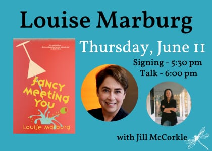 Louise Marburg presents FANCY MEETING YOU, with Jill McCorkle