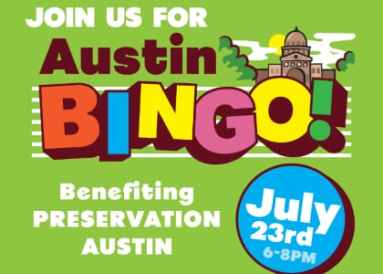 Austin Bingo with Preservation Austin and Bryan Spear