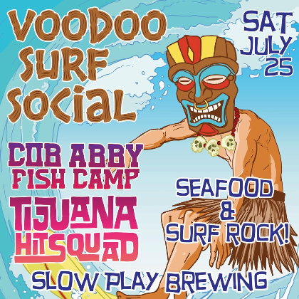Voodoo Surf Social w/ Tijuana Hit Squad