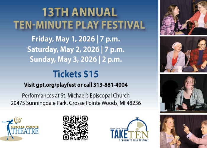 Grosse Pointe Theatre presents 13th Annual Ten-Minute Play Festival May 1-3