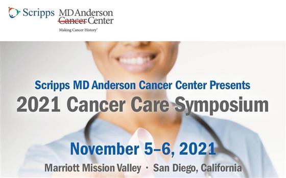 Scripps MD Anderson Cancer Center's 2021 Cancer Care Symposium: Nursing &  Advanced Practice - Fox5SanDiego Calendar