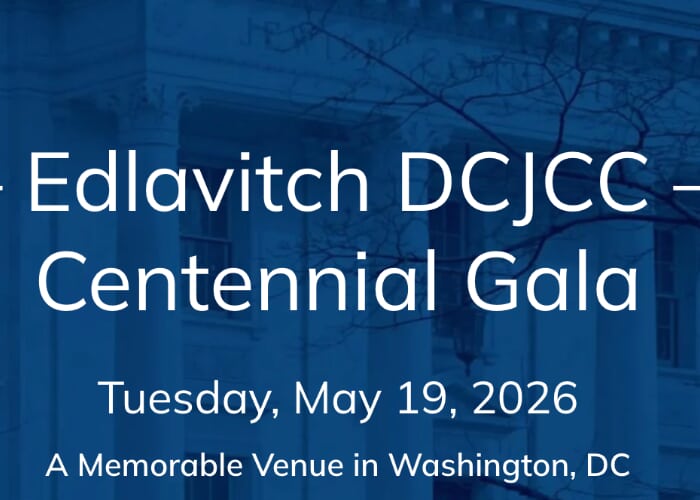 Edlavitch DC JCC Centennial Gala — Jewish Federation of Greater Washington