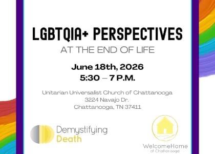 LGBTQIA+ Perspectives at the End of Life