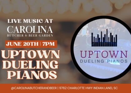 Dueling Pianos LIVE at Carolina Butcher and Beer Garden (Indian Land, SC)