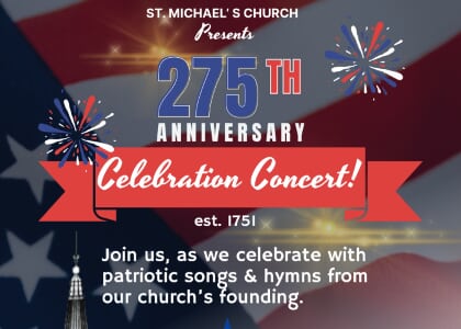 Saint Michael's 275th Anniversary Celebration Concert
