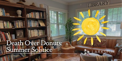 Death Over Donuts: Summer Solstice