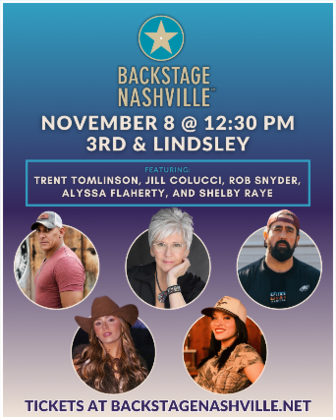 BACKSTAGE NASHVILLE! DAYTIME HIT SONGWRITERS SHOW featuring Trent Tomlinson ,  Jill Colucci ,  Rob