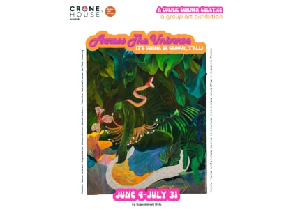 Across The Universe Group Art Show Closing Reception | The Crone House