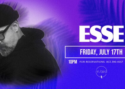 Special Guest DJ ESSE at M.Bird