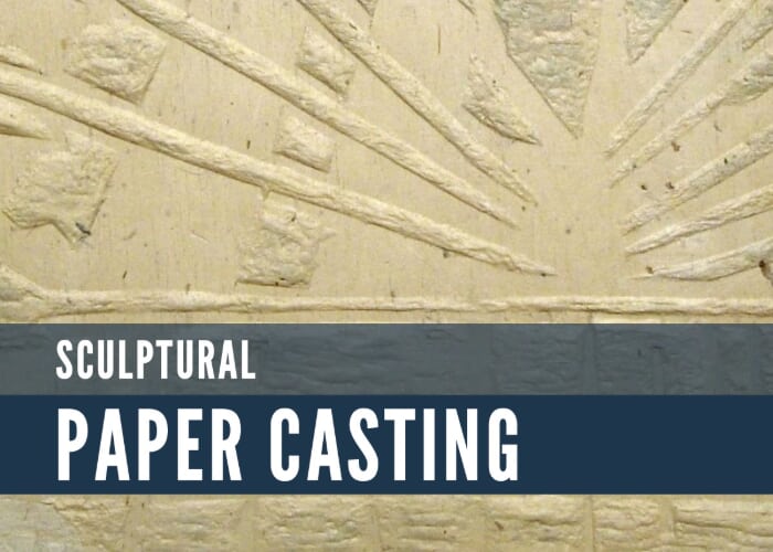 Sculptural Paper Casting