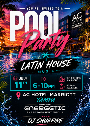 Latin House Music Pool Party at AC Hotel Tampa