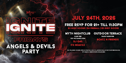 Myth Nightclub Presents: Ignite Fridays - Angels & Devils