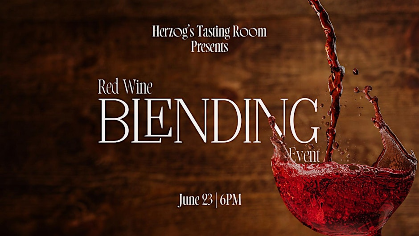 Herzog's Red Wine Blending Event