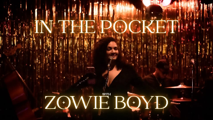 In The Pocket w/ Zowie Boyd