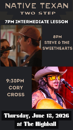 Steve & The Sweethearts and Cory Cross w/  Native Texan Two Step