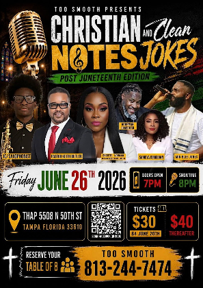 TOO SMOOTH PRESENTS "CHRISTIAN NOTES AND CLEAN JOKES "JUNETEENTH JUBILEE