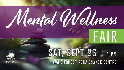 2026 Wake Forest Mental Wellness Fair
