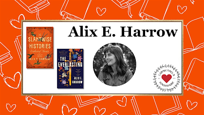 Alix E. Harrow presents The Slantwise Histories