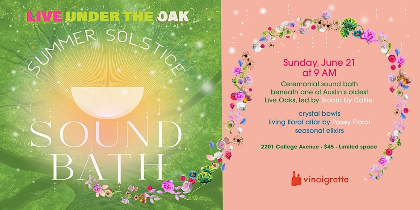 Summer Solstice Sound Bath : Live Under the Oak