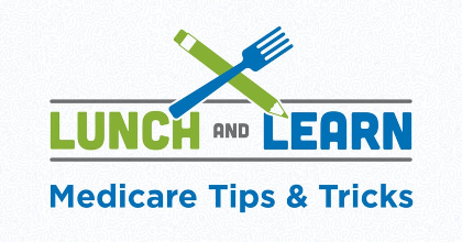 Medicare Free Lunch & Learn