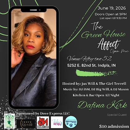 The Green House Affect Open Mic w/ Special Guest Dafina Kirk