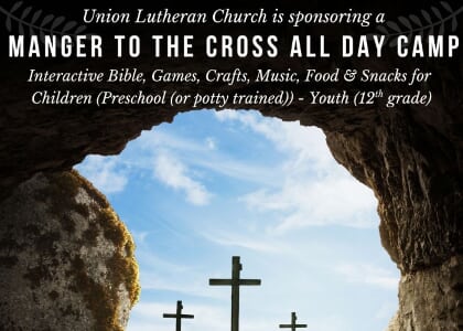 Manger to the Cross All Day Camp