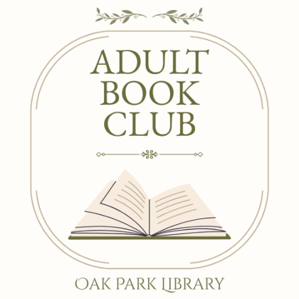 Adult Fiction Book Club at Oak Park Library