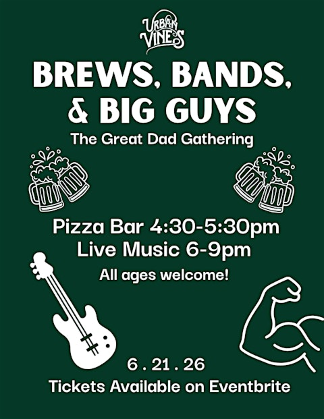 Brews, Bands, & Big Guys