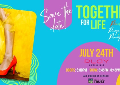 Together for Life- Pride, Purpose & Pumps