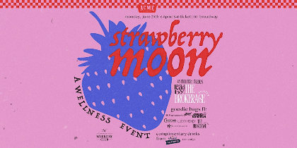Strawberry Moon Wellness Event - Downtown