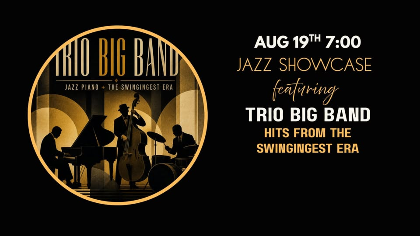 Jazz Showcase featuring Trio Big band