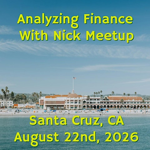Analyzing Finance with Nick Santa Cruz, CA 2026 Meetup