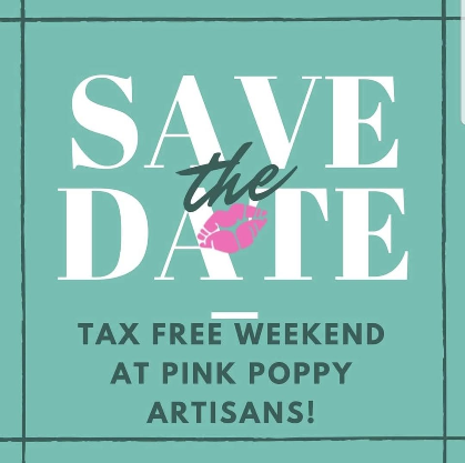 Tax Free Weekend at Pink Poppy!