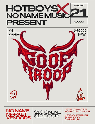 Hotboys x No Name Music Friday presents: GOOFTROOP317