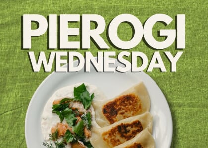 Guest Chef Takeover: Friends & Neighbors Pierogi Wednesday