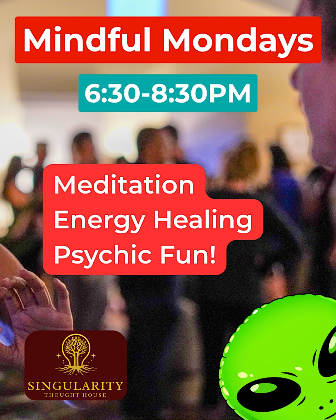 Mindful Mondays: Meditation, Energy Healing, & Psychic Fun