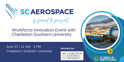 SC Aerospace Workforce Innovation Event with Charleston Southern University