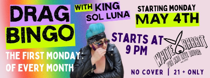 DRAG BINGO w/ KING SOL LUNA