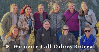 2025 Women's Fall Colors Retreat