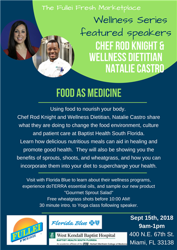 Food As Medicine At The Fullei Fresh Marketplace Miami On The Cheap Fitness Classes