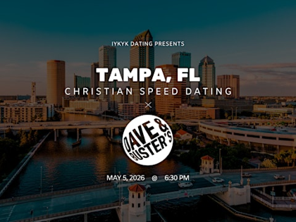 Tampa Christian Speed Dating | IYKYK Dating | 20s-30s