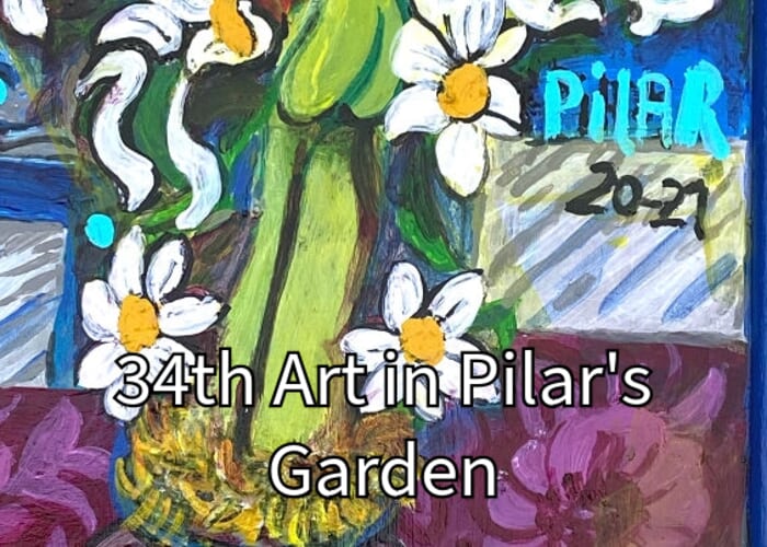 34th Annual Art in Pilar's Garden